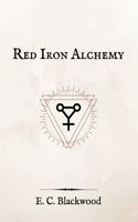 Red Iron Alchemy