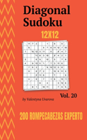 Diagonal Sudoku: 200 Rompecabezas Experto 12x12 vol. 20(20 Diagonal Sudoku)