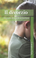 Il divorzio dal punto di vista di un bambino