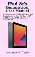 iPad 8th Generation User Manual