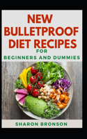 New Bulletproof Diet Recipes For Beginners And Dummies