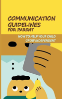 Communication Guidelines For Parent