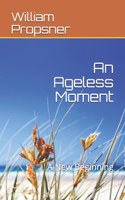 Ageless Moment