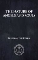 Nature of Angels and Souls