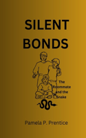 Silent Bonds