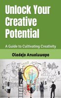 Unlock Your Creative Potential