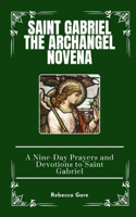 Saint Gabriel The Archangel Novena