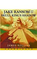 Jake Ransom and the Skull King's Shadow