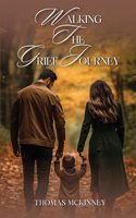 Walking The Grief Journey