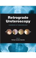 Retrograde Ureteroscopy