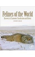 Felines of the World: Discoveries in Taxonomic Classification and History