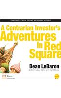 A Contrarian Investor's Adventures in Red Square