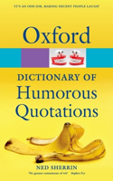 Oxford Dictionary of Humorous Quotations