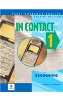 In Contact 1, Beginning, Scott Foresman English Tests