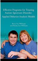 Effective Programs for Treating Autism Spectrum Disorder: Applied Behavior Analysis Models