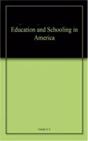 Education and Schooling in America
