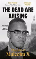 The Dead Are Arising: Winner of the Pulitzer Prize for Biography