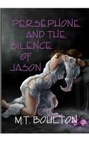 Persephone and the Silence of Jason
