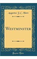 Westminster (Classic Reprint)