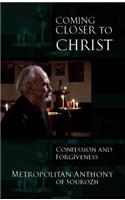Coming Closer To Christ