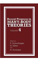 Recent Progress in Many-Body Theories