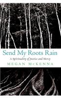 Send My Roots Rain