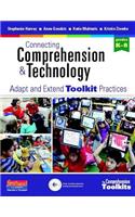 Connecting Comprehension & Technology: Adapt and Extend Toolkit Practices