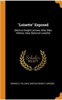 Loisette Exposed