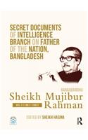 Secret Documents of Intelligence Branch on Father of The Nation, Bangladesh: Bangabandhu Sheikh Mujibur Rahman