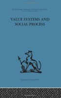 Value Systems and Social Process
