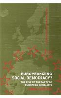 Europeanizing Social Democracy?