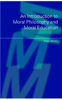 An Introduction to Moral Philosophy and Moral Education