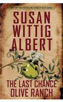 The Last Chance Olive Ranch