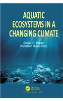Aquatic Ecosystems in a Changing Climate