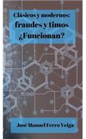 Clásicos y modernos: fraudes y timos ¿Funcionan?