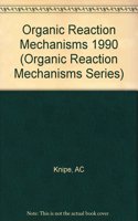Organic Reaction Mechanisms
