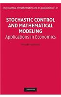 Stochastic Control and Mathematical Modeling