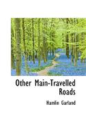 Other Main-Travelled Roads