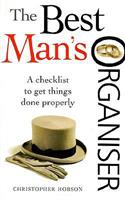 The Best Man's Organiser: A Checklist to Get Things Done Properly