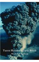 Yucca Mountain Dirty Bomb