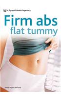 Firm Abs, Flat Tummy