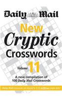 New Cryptic Crosswords: A New Compilation of 100 "Daily Mail" Crosswords: v. 11