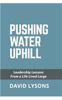 Pushing Water Uphill