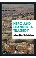 Hero and Leander; a tragedy