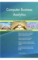 Computer Business Analytics A Complete Guide