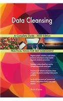 Data Cleansing A Complete Guide - 2020 Edition