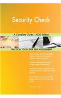 Security Check A Complete Guide - 2020 Edition