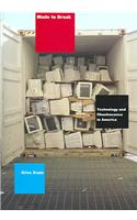 Made to Break: Technology and Obsolescence in America(English)