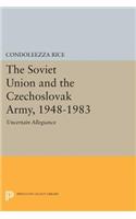The Soviet Union and the Czechoslovak Army, 1948-1983