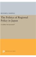 Politics of Regional Policy in Japan